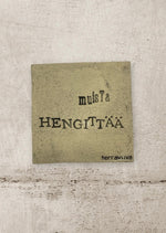 Lataa kuva Galleria-katseluun, Muista hengittää -laatta | Matta