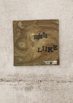 Lataa kuva Galleria-katseluun, 10x10cm käsin tehty laatta tekstillä: Muista liike