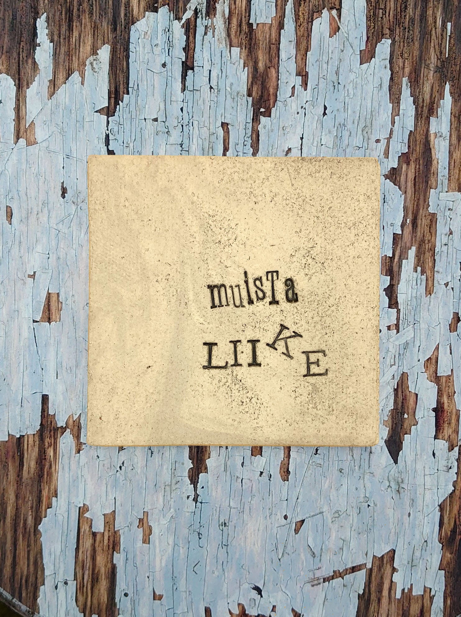 10x10cm käsin tehty laatta tekstillä: Muista liike