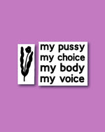 Lataa kuva Galleria-katseluun, Siirtokuvat kankaalle | Pussy Power, My Voice
